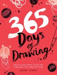 Book cover of 365 Days of Drawing by Lorna Scobie