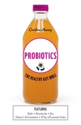Book cover of Probiotics by Caroline Hwang