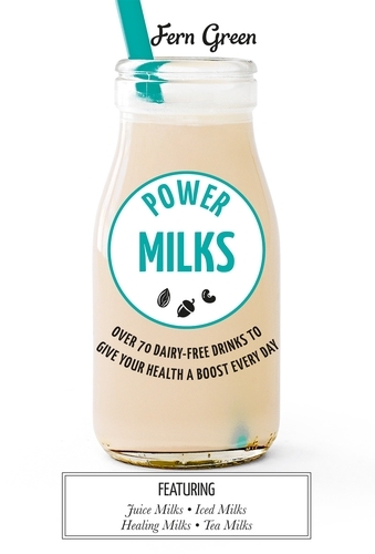 Book cover of Power Milks by Fern Green