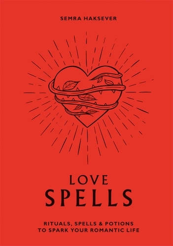 Book cover of Love Spells by Semra Haksever