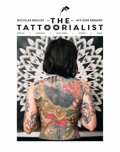 Book cover of The Tattoorialist by Nicolas Brulez, Mylène Ebrard