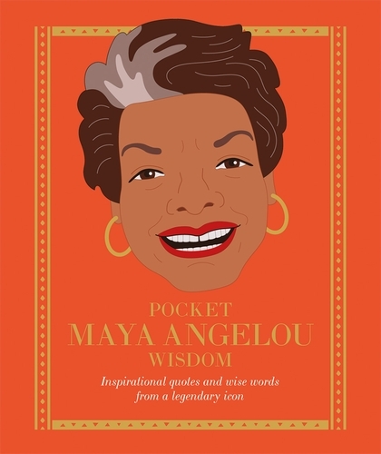 Book cover of Pocket Maya Angelou Wisdom by Hardie Grant Books