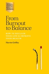 Book cover of From Burnout to Balance by Harriet Griffey