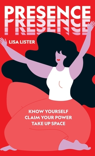 Book cover of Presence by Lisa Lister