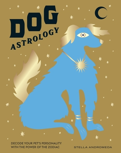 Book cover of Dog Astrology by Stella Andromeda