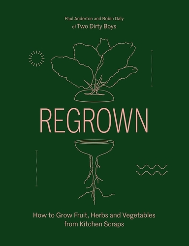 Book cover of Regrown by Paul Anderton, Robin Daly