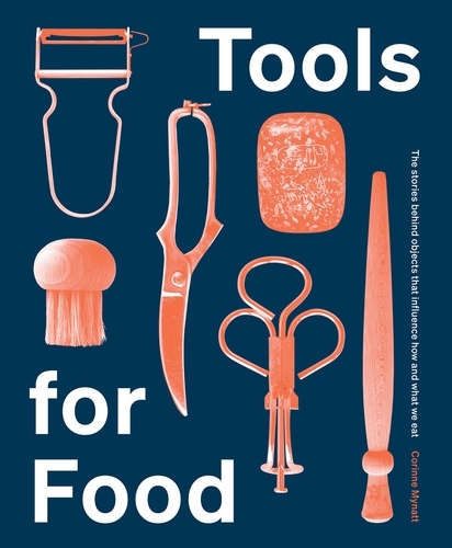 Book cover of Tools for Food by Corinne Mynatt