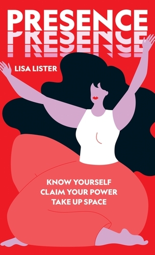 Book cover of Presence by Lisa Lister