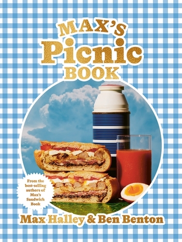 Book cover of Max’s Picnic Book by Max Halley, Benjamin Benton