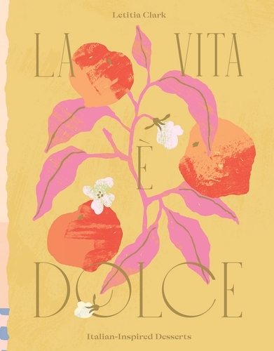 Book cover of La Vita è Dolce by Letitia Clark