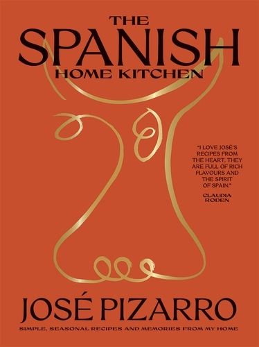 Book cover of The Spanish Home Kitchen by José Pizarro