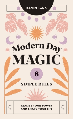 Book cover of Modern Day Magic by Rachel Lang
