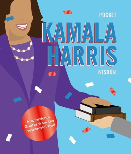 Book cover of Pocket Kamala Harris Wisdom by Hardie Grant Books