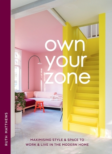 Book cover of Own Your Zone by Ruth Matthews