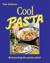 Book cover of Cool Pasta by Tom Jackson