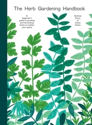 Book cover of The Herb Gardening Handbook by Andrew Perry