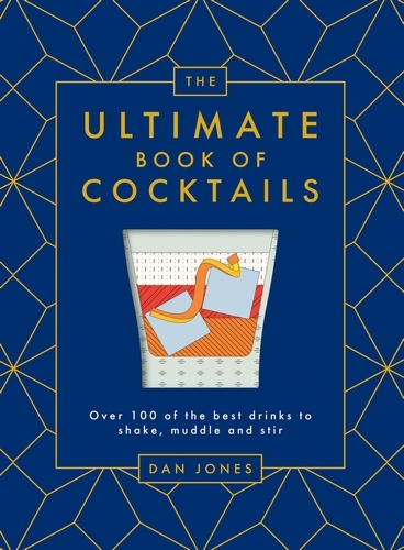 Book cover of The Ultimate Book of Cocktails by Dan Jones