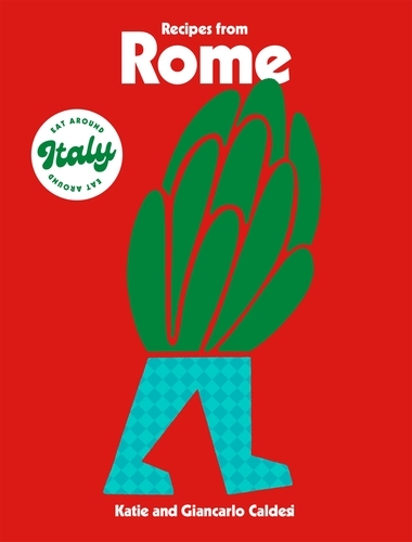 Book cover of Recipes from Rome by Katie Caldesi, Giancarlo Caldesi