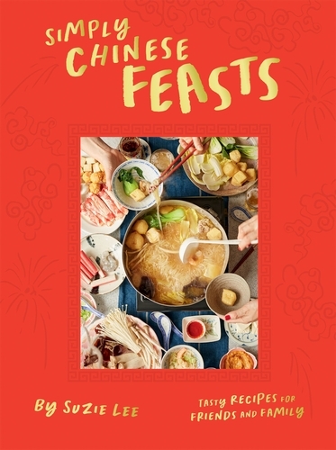 Book cover of Simply Chinese Feasts by Suzie Lee