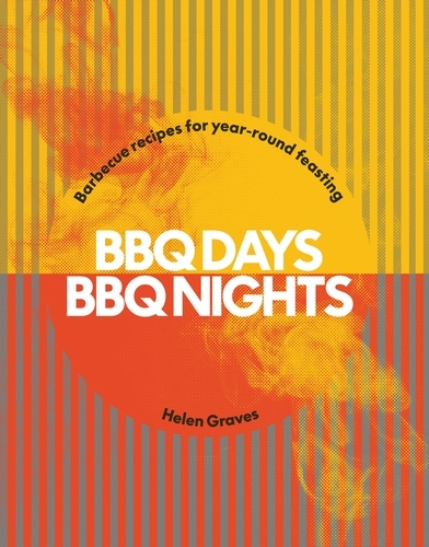 Book cover of BBQ Days, BBQ Nights by Helen Graves