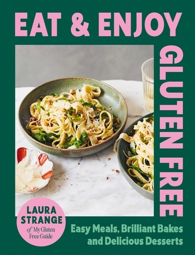 Book cover of Eat and Enjoy Gluten Free by Laura Strange