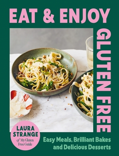 Book cover of Eat and Enjoy Gluten Free by Laura Strange