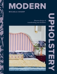Book cover of Modern Upholstery by Micaela Sharp