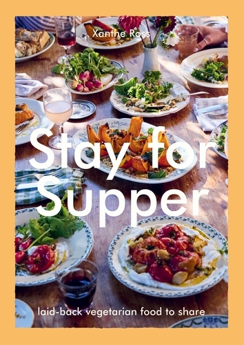 Book cover of Stay for Supper by Xanthe Ross