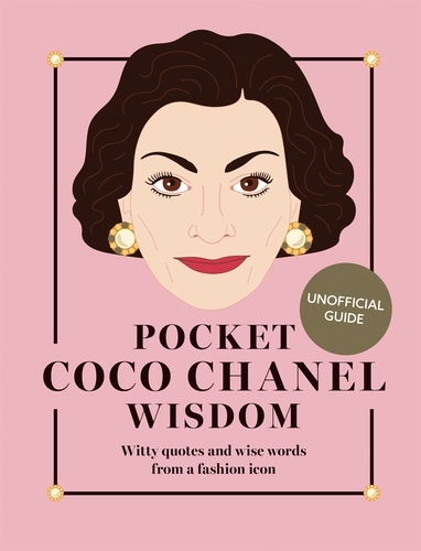 Book cover of Pocket Coco Chanel Wisdom by Hardie Grant Books