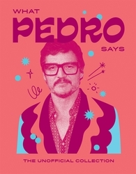 Book cover of What Pedro Says by Hardie Grant Books