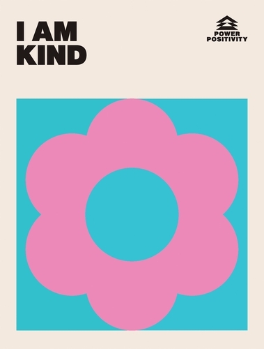 Book cover of I AM KIND by Quadrille