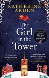 Book cover of The Girl in The Tower by Katherine Arden