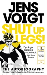 Book cover of Shut up Legs! by Jens Voigt