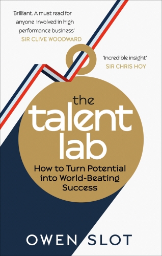 Book cover of The Talent Lab by Owen Slot, Simon Timson, Chelsea Warr