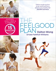 Book cover of The Feelgood Plan by Dalton Wong, Kate Faithfull-Williams