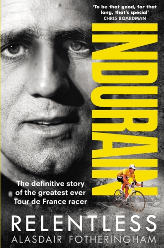 Book cover of Indurain by Alasdair Fotheringham