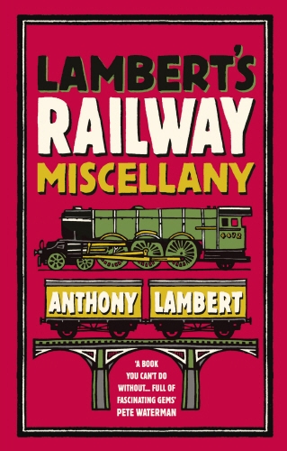 Book cover of Lambert's Railway Miscellany by Anthony Lambert