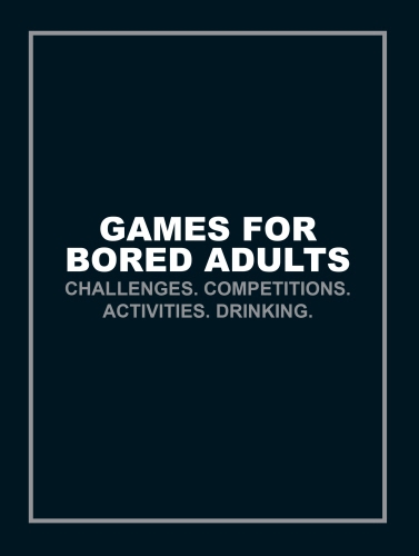 Book cover of Games for Bored Adults