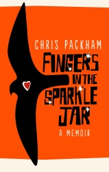 Book cover of Fingers in the Sparkle Jar by Chris Packham