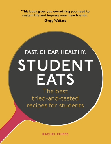 Book cover of Student Eats by Rachel Phipps