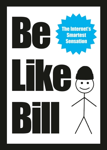 Book cover of Be Like Bill by Eugeniu Croitoru, Debabrata Nath