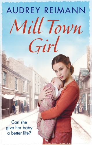 Book cover of Mill Town Girl by Audrey Reimann