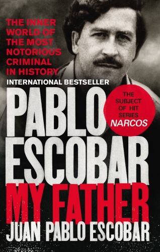 Book cover of Pablo Escobar by Juan Pablo Escobar