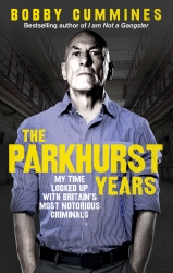 Book cover of The Parkhurst Years by Bobby Cummines