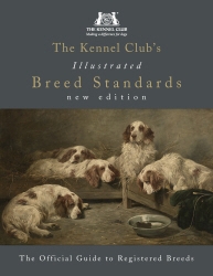 Book cover of The Kennel Club's Illustrated Breed Standards: The Official Guide to Registered Breeds by The Kennel Club