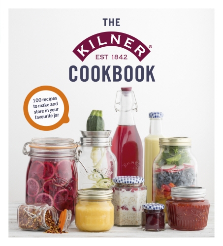 Book cover of The Kilner Cookbook by Kilner