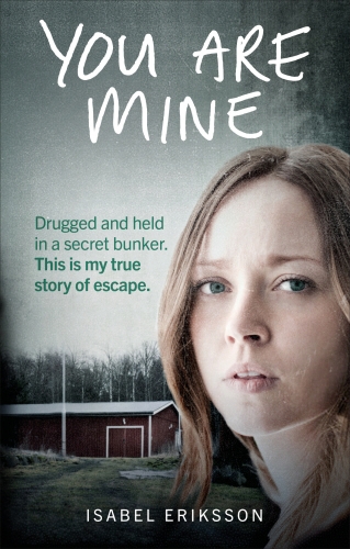 Book cover of You Are Mine by Isabel Eriksson