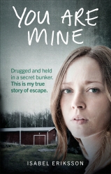 Book cover of You Are Mine by Isabel Eriksson