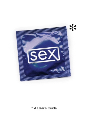 Book cover of Sex: A User's Guide by Stephen Arnott