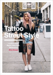 Book cover of Tattoo Street Style by Alice Snape